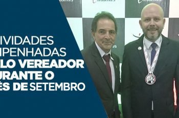 ATUAÇÃO: Atividades empenhadas pelo vereador durante o mês de Setembro