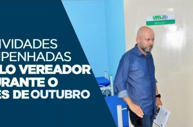 ATUAÇÃO: Atividades empenhadas durante o mês de Outubro/2018